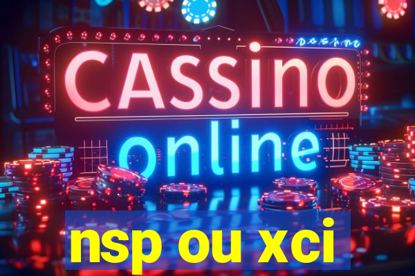 nsp ou xci